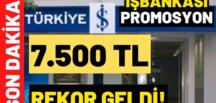 7.500TL İş Bankası emekli promosyon kampanyası! #İşBankası Haberleri #isbankasi
