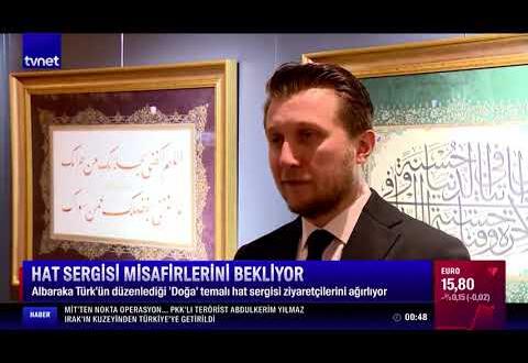 Albaraka Türk Hat Sanatı Sergisi Taksim Camii Kültür Merkezi’nde Açıldı – TV Net Haberi #AlbarakaTürk #albaraka