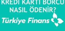 Türkiye Finans Kredi Kartı Borcu Ödeme #TürkiyeFinans Haberleri