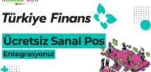 Ücretsiz Türkiye Finans Bankası Sanal Pos Entegrasyonu #TürkiyeFinans Haberleri
