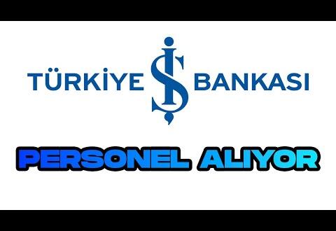 İş Bankası Personel Alımı Yapıyor #İşBankası Haberleri #isbankasi