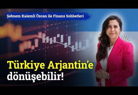Türkiye Ekonomisinde Arjantin Riski! Prof. Şebnem Kalemli Özcan ile Finans Sohbetleri #TürkiyeFinans Haberleri