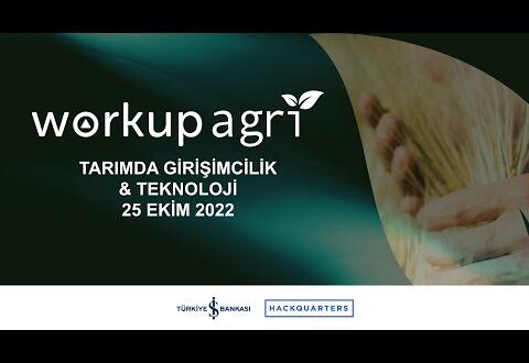 WorkupAgri 2  Dönem Tarımda Girişimcilik ve Teknoloji Buluşması #İşBankası Haberleri #isbankasi