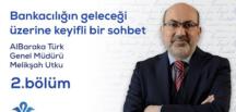 AlBaraka Türk Genel Müdürü Melikşah Utku – Bölüm 2 | İnce Hesap | Katılım Emeklilik #AlbarakaTürk #albaraka
