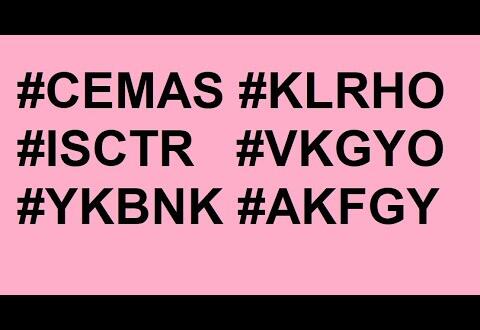 #CEMAS #KLRHO #ISCTR #VKGYO #YKBNK #AKFGY #BORSA #HİSSE #teknikanaliz #İşBankası Haberleri #isbankasi