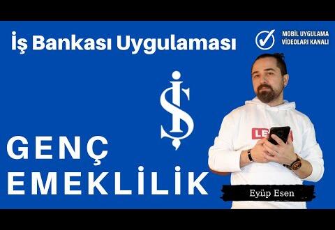 İş Bankası Mobil Uygulama Genç Emeklilik Planı Nedir? #İşBankası Haberleri #isbankasi