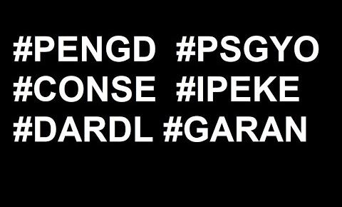 #PENGD #PSGYO #CONSE #IPEKE #DARDL #GARAN #BORSA #HİSSE #teknikanaliz #GarantiBankası #garanti Haberleri
