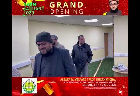 Albaraka Welfare Trust – Grand Opening of Our New Office, Shifa Center & Albaraka Masjid. #AlbarakaTürk #albaraka